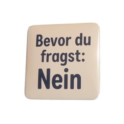 Magnet - Bevor du fragst NEIN!