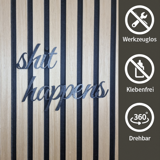 shit happens 3D-Schriftzug für Akustikpaneele